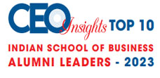 Top 10 Indian School Of Business Alumni Leaders - 2023