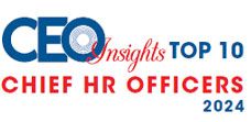 Top  10 Chief HR Officers - 2024