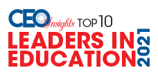 Top 10 Leaders in Education - 2021