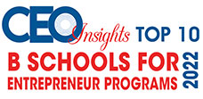 Top 10 B Schools for Entrepreneur Programs – 2022