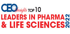 Top 10 Leaders in Pharma & Life Sciences - 2022