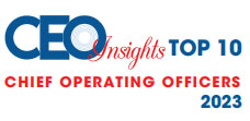 Top 10 Chief Operating Officers - 2023