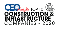 Top 10 Construction & Infrastructure Companies – 2020