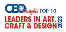 Top 10 Leaders in Art, Craft & Design - 2023