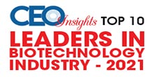 Top 10 Leaders In Biotechnology Industry - 2021