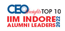 Top 10 IIM Indore Alumni Leaders - 2022 