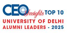Top 10 University of Delhi Alumni Leaders - 2025