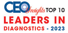 Top 10 Leaders in Diagnostics - 2023