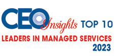 Top 10 Leaders in Managed Services - 2023